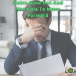 Feature - Debts Blow Out And Not Able To Move Forward